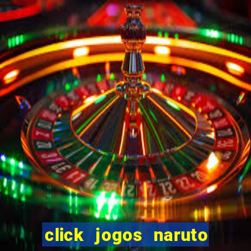 click jogos naruto vs bleach 2.6